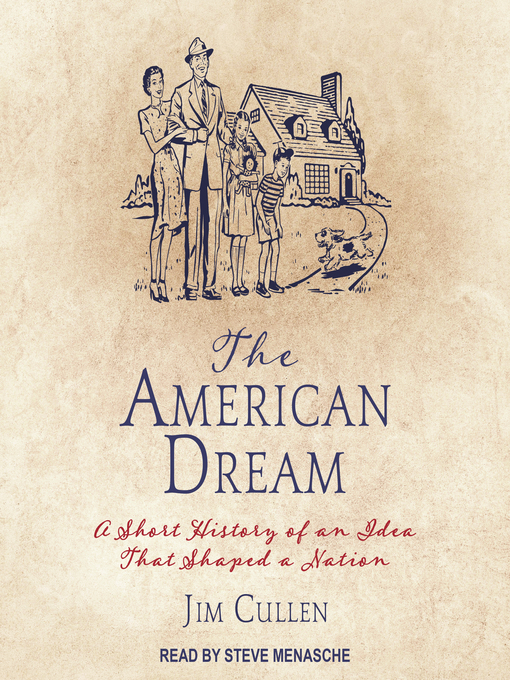 Title details for The American Dream by Jim Cullen - Wait list